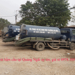 Bạn sử dụng hút hầm cầu tại Quảng Ngãi giá rẻ